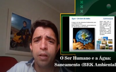 O Ser Humano e a Água: Saneamento (BRK Ambiental)