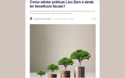 Como adotar práticas Lixo Zero e ainda ter benefícios fiscais?