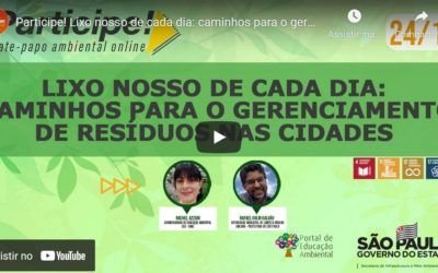 Participe! Lixo nosso de cada dia: caminhos para o gerenciamento de resíduos nas cidades